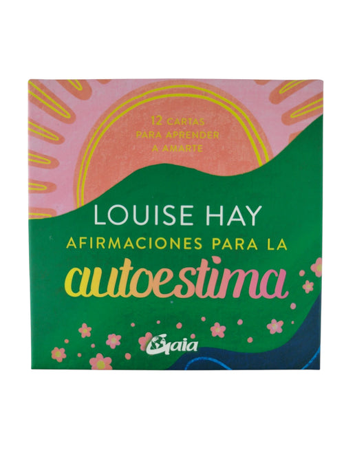 Afirmaciones para la autoestima. 12 Cartas para aprender a amarte by Louise Hay