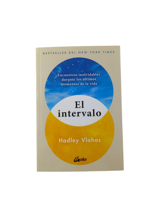 El intervalo Encuentros inolvidables durante los últimos momentos de la vida