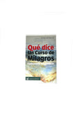 Qué dice un curso de milagros by Dr. Kenneth Wapnick