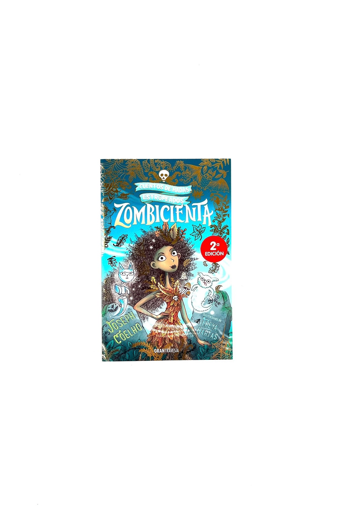 Zombicienta by Joseph Coelho, Freya Hartas