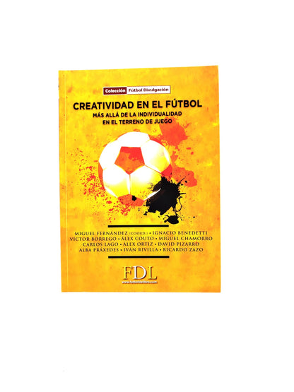 Creatividad en el Fútbol: Más allá de la individualidad en el terreno del juego