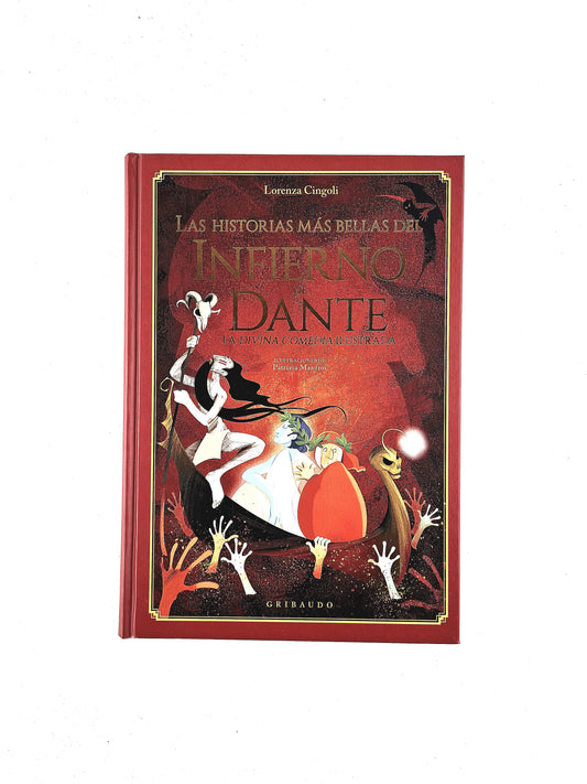 Las historias máes bellas del infierno de Dante la divina comedia ilustrada