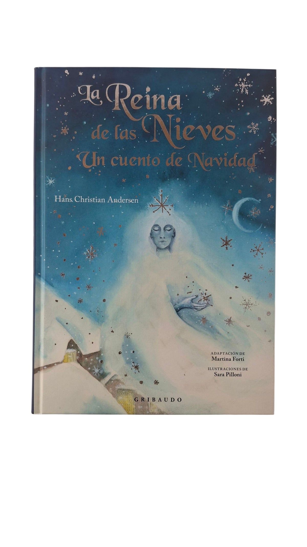 La Reina de las Nieves Un cuento de Navidad by Hans Christian Andersen