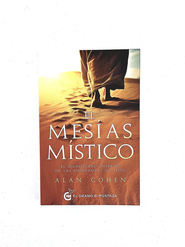 El mesías místico by Alan Cohen