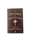 La historia del cristianismo by Paul Johnson