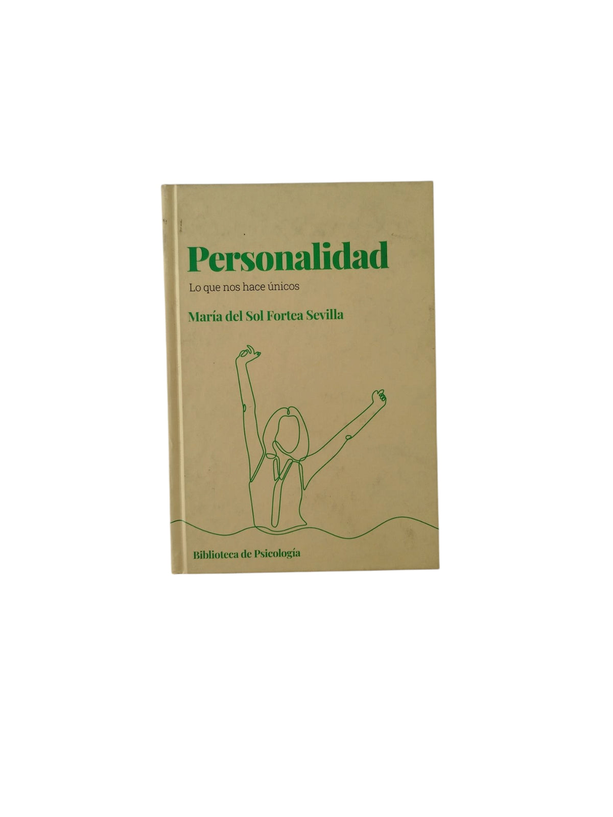 Personalidad: Lo que nos hace únicos by María del Sol Fortea Sevilla