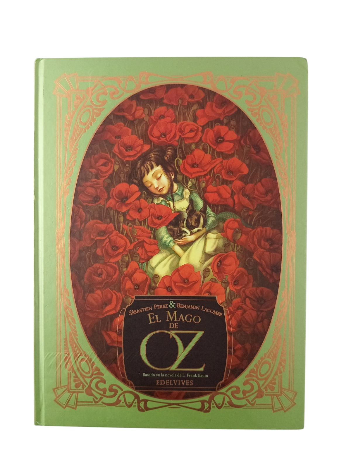 El mago de Oz by Sébastien Perez & Benjamin Lacombe