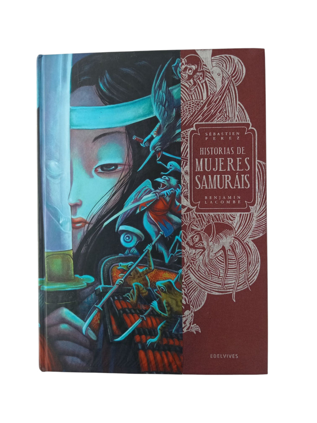 Historias de mujeres samuráis by Sebastien Pérez, Benjamin Lacombe