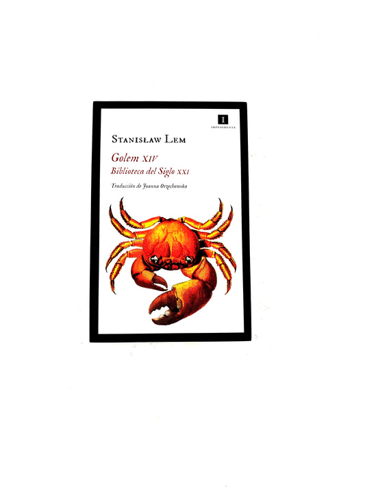 Golem XIV Biblioteca Siglo XXI