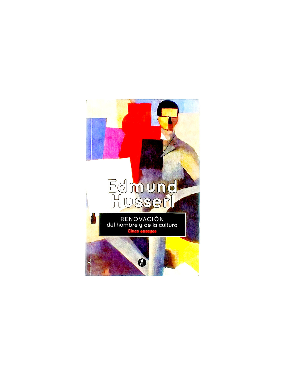 Renovación del hombre y de la cultura by Edmund Husserl