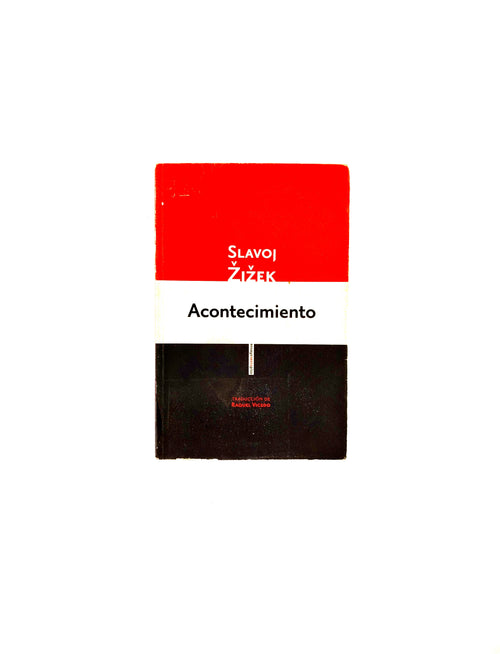Acontecimiento by Slavoj Zizek