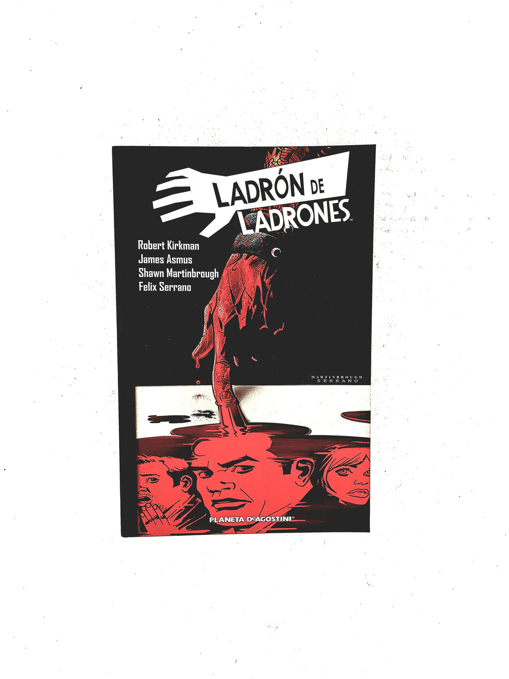 Ladrón de ladrones volúmen 2 by Kirkman Diggle Martinbrough Serrano