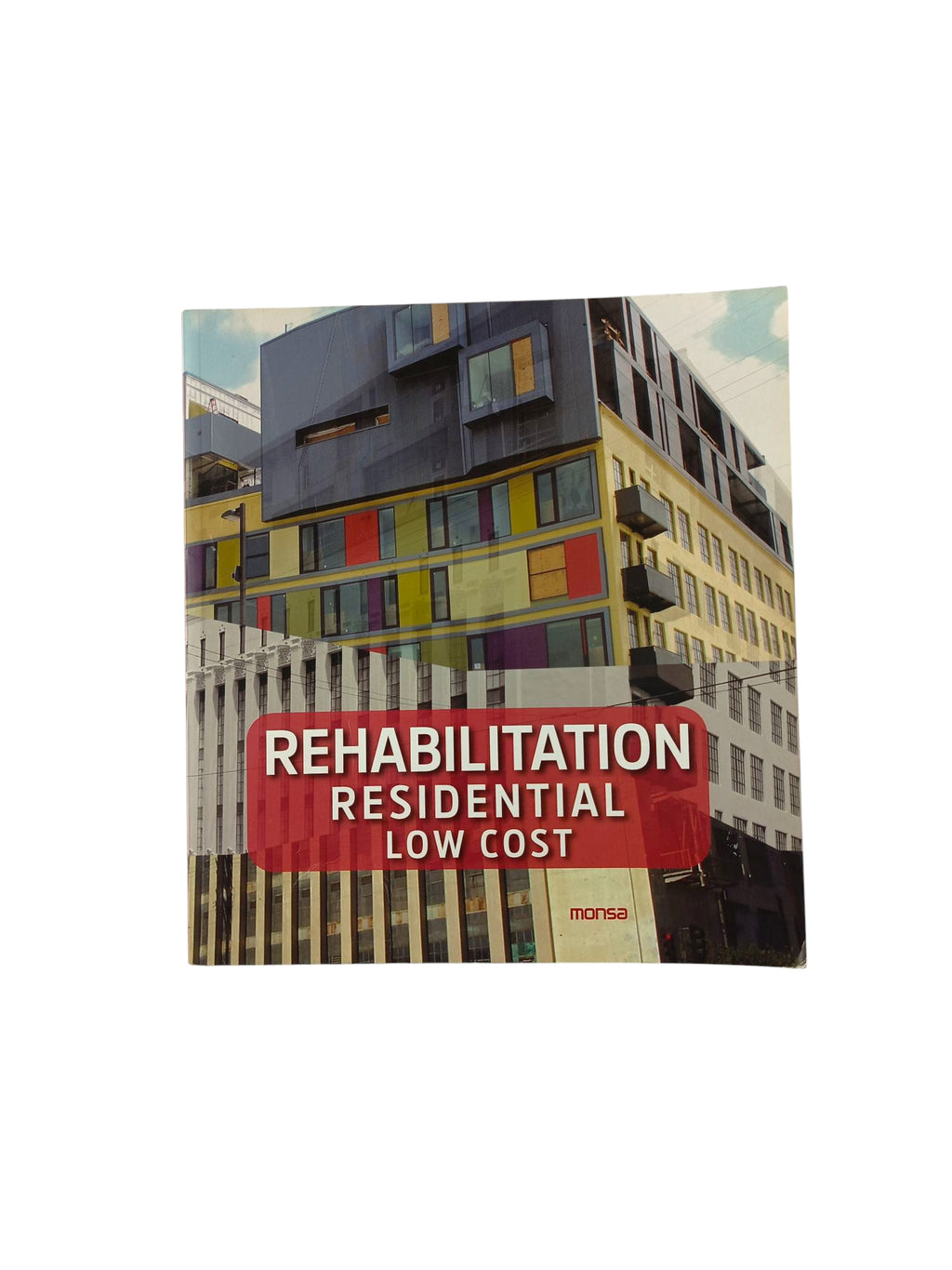 Rehabilitation Residential Low Cost by Varios