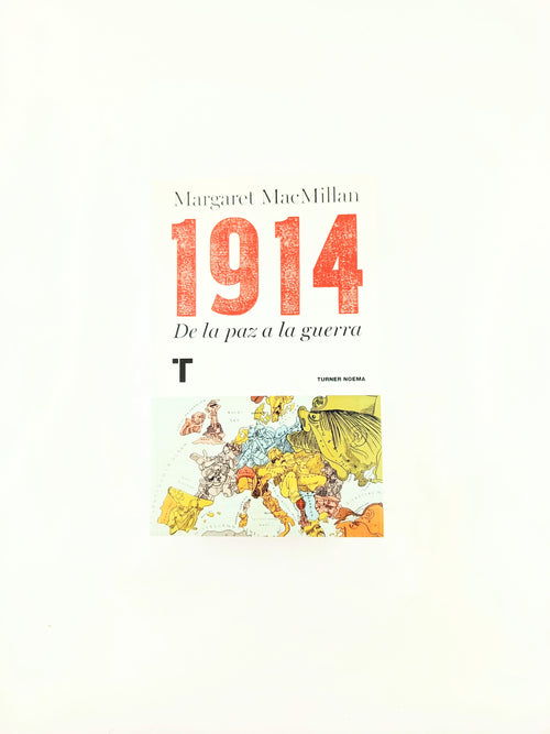 1914: De la paz a la guerra by Margaret MacMillan