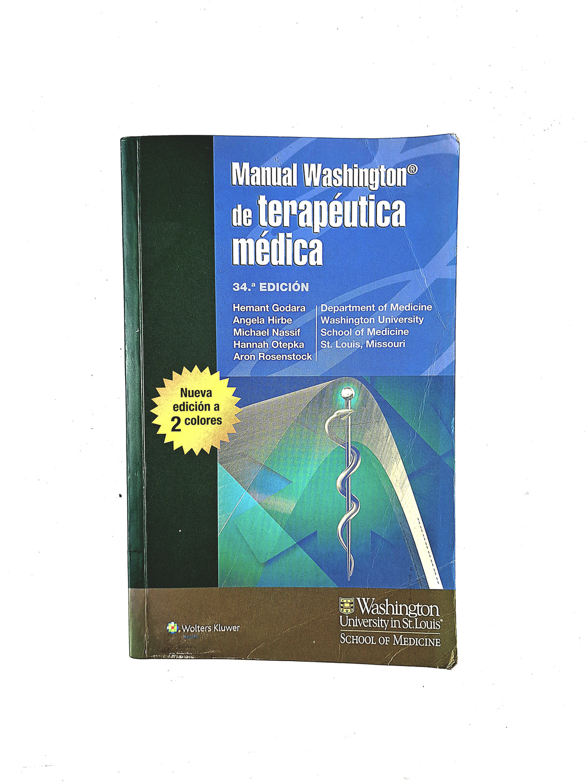 Manual Washington de terapéutica médica 34a edición by Hemant Godara Angela Hirbe Michael Nassif Hannah Otepka Aron Roenstock