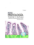 Histología texto y atlas corrleción con biología molecular y celular séptima edición by Michael H. Ross Wojciech Pawlina