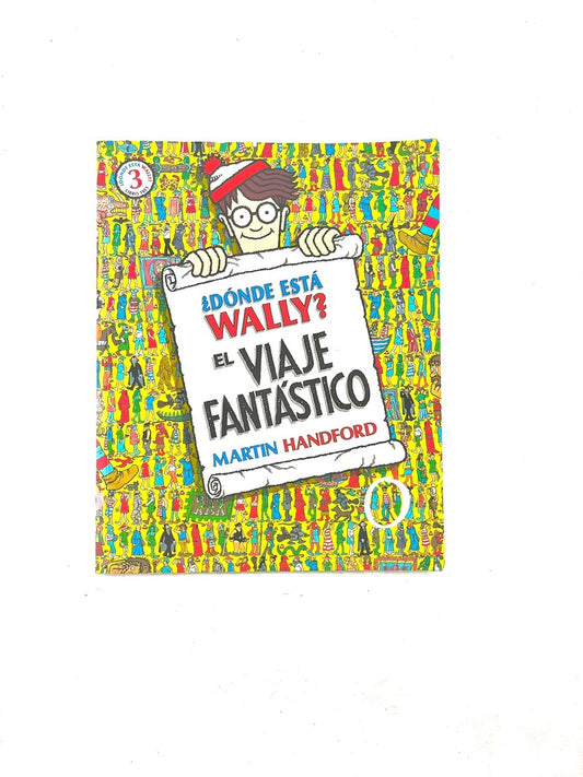 ¿Dónde está Wally? El viaje fantástico Libro 3