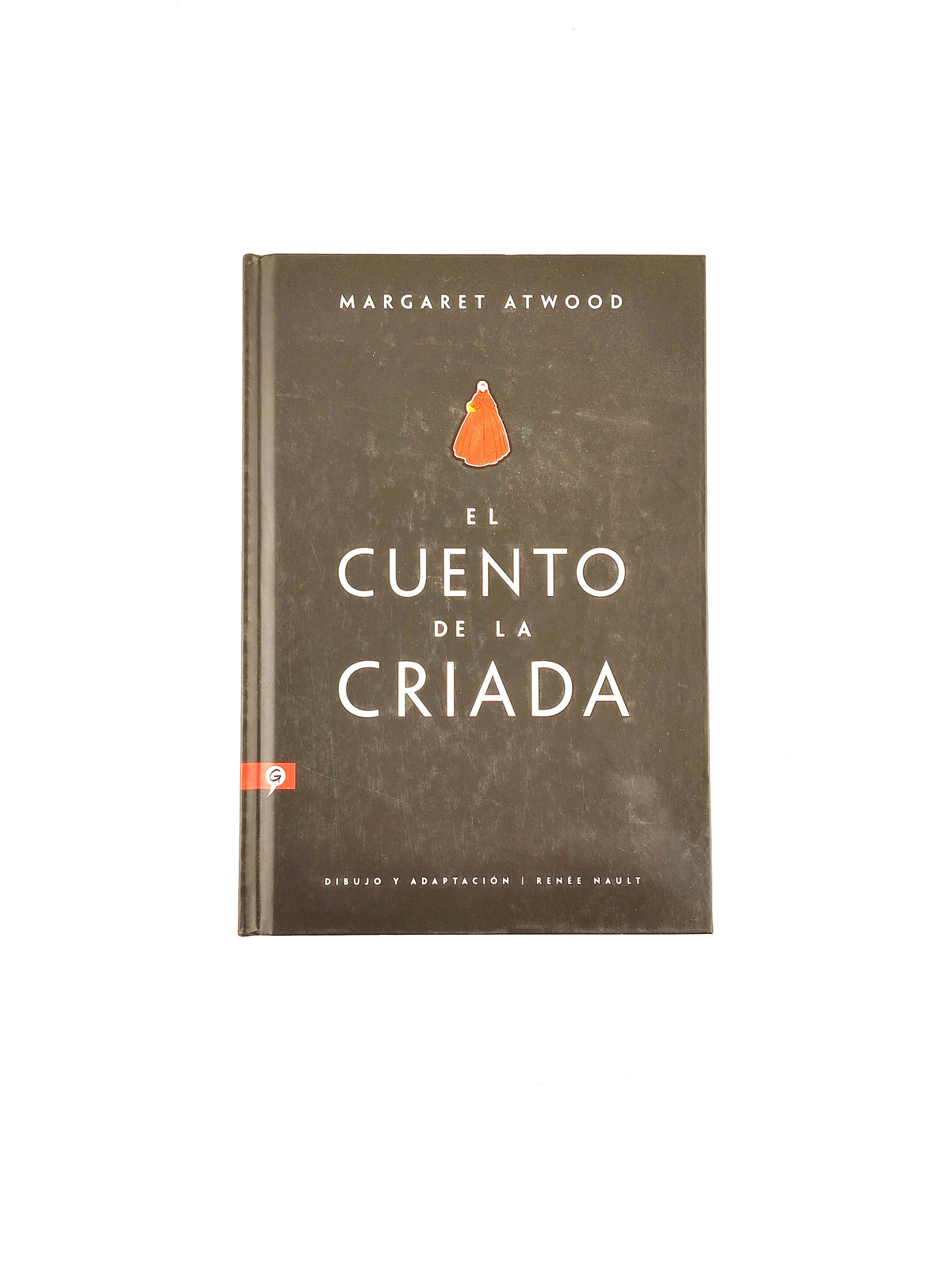 El cuento de la criada by Margaret Atwood