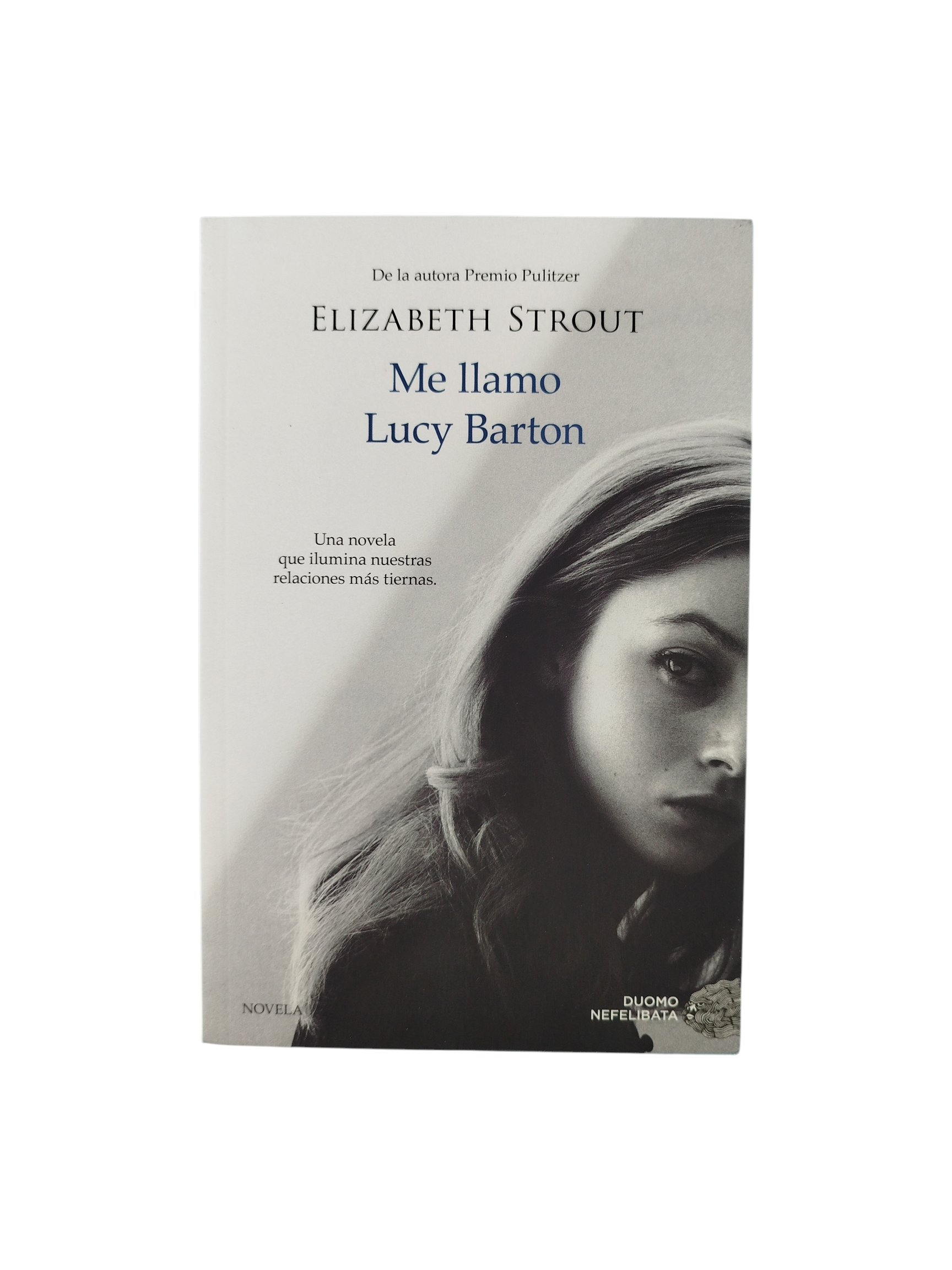 Me Llamo Lucy Barton by Elizabeth Strout