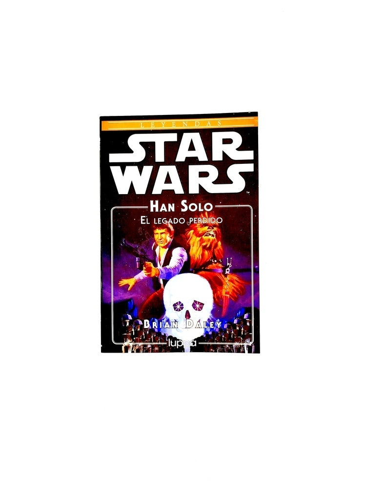 Star wars . han solo el legado perdido by Brian Daley