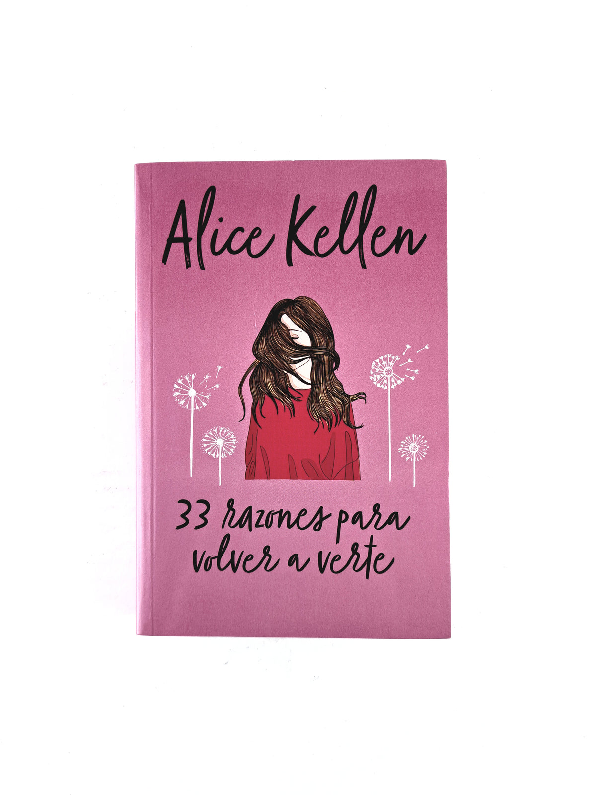 33 Razones para volver a verte by Alice Kellen