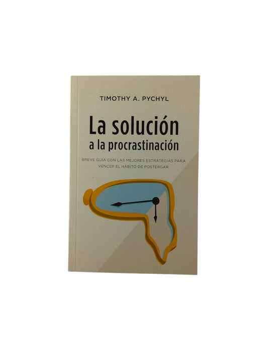 La solución a la procrastinación