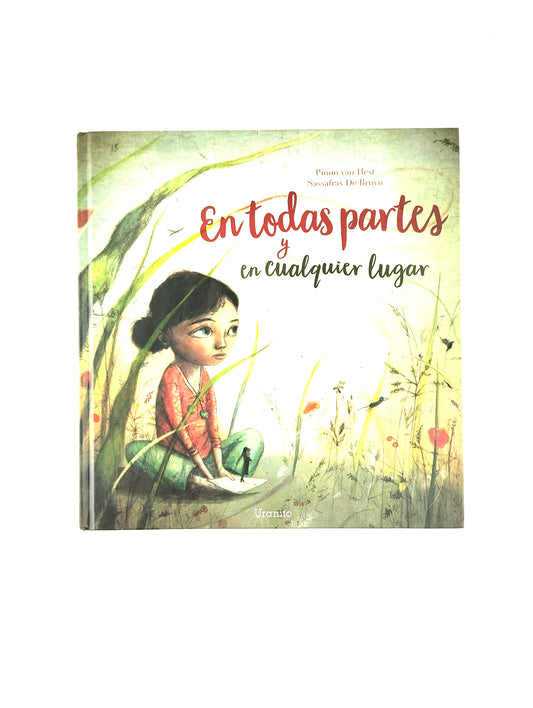 En todas partes y en cualquier lugar by Pimm Van Hest Sassafras De Bruyun