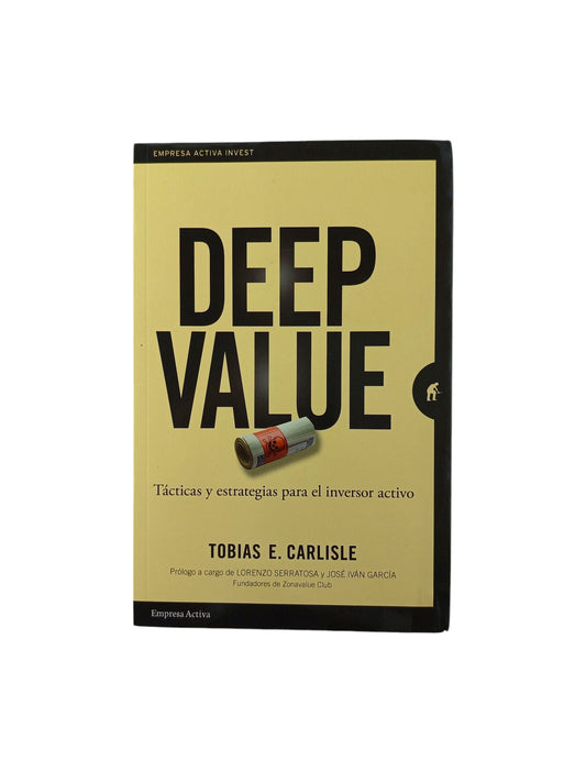 Deep value Táctica y estrategias para el inversor activo