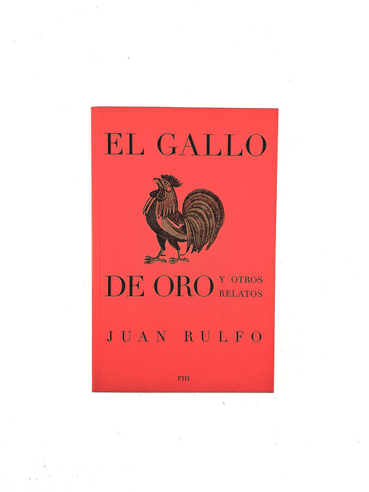 El gallo de oro y otros relatos