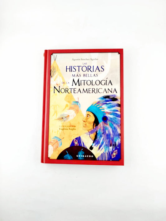 Las historias mas bellas de la mitología norteamericana