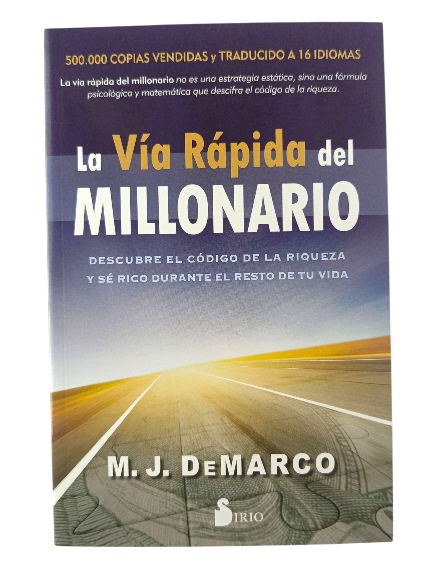 La Vía Rapida del Millonario