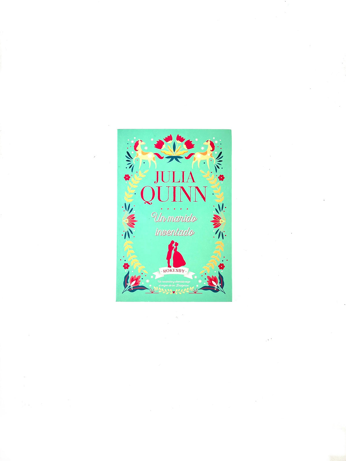 Un marido inventado by Julia Quinn