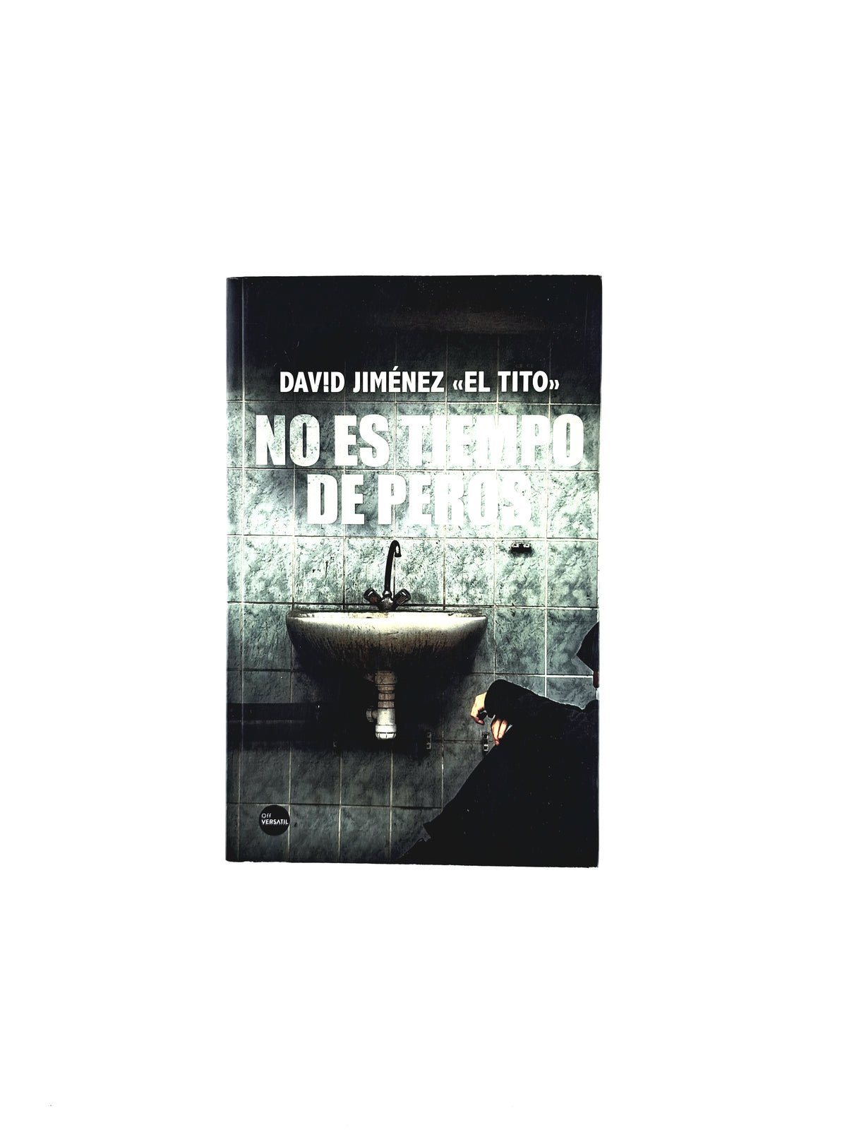 No es tiempo de peros by David Jiménez el tito