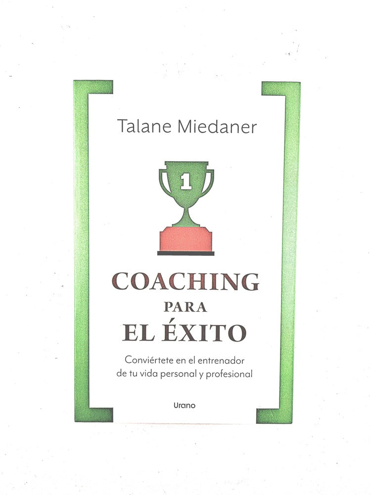 Coaching para el éxito by Talane Miedaner