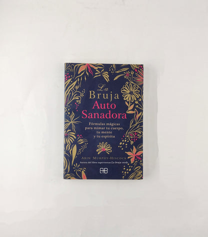 La bruja autosanadora