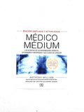 Médico médium edicion ampliada y actualizada by Anthony William