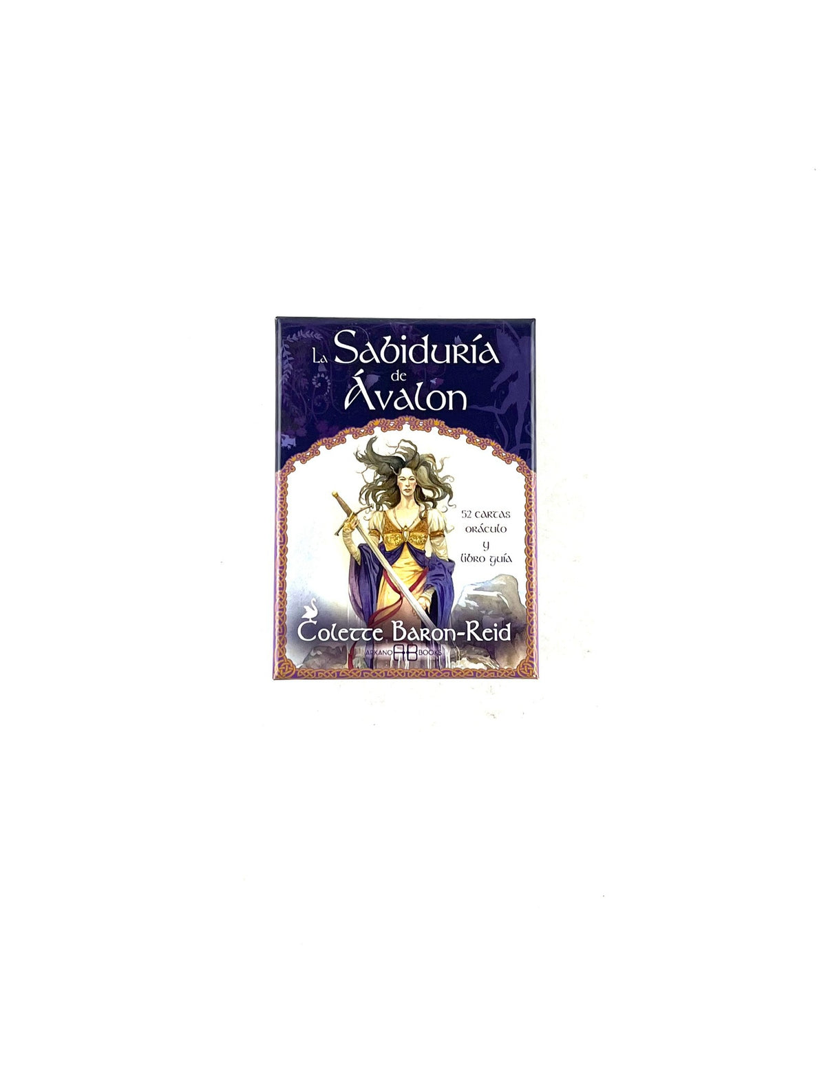 La sabiduría de Ávalon. 52 cartas oráculo y libro guía (caja) by Colette Baron-Reid
