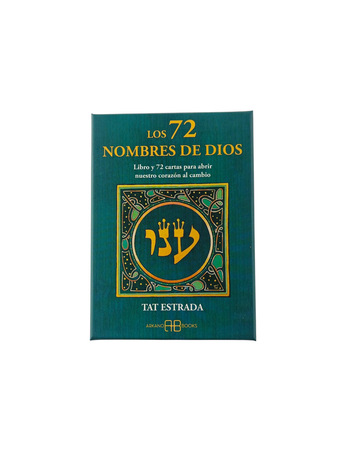 Los 72 Nombres de Dios by Tat Estrada