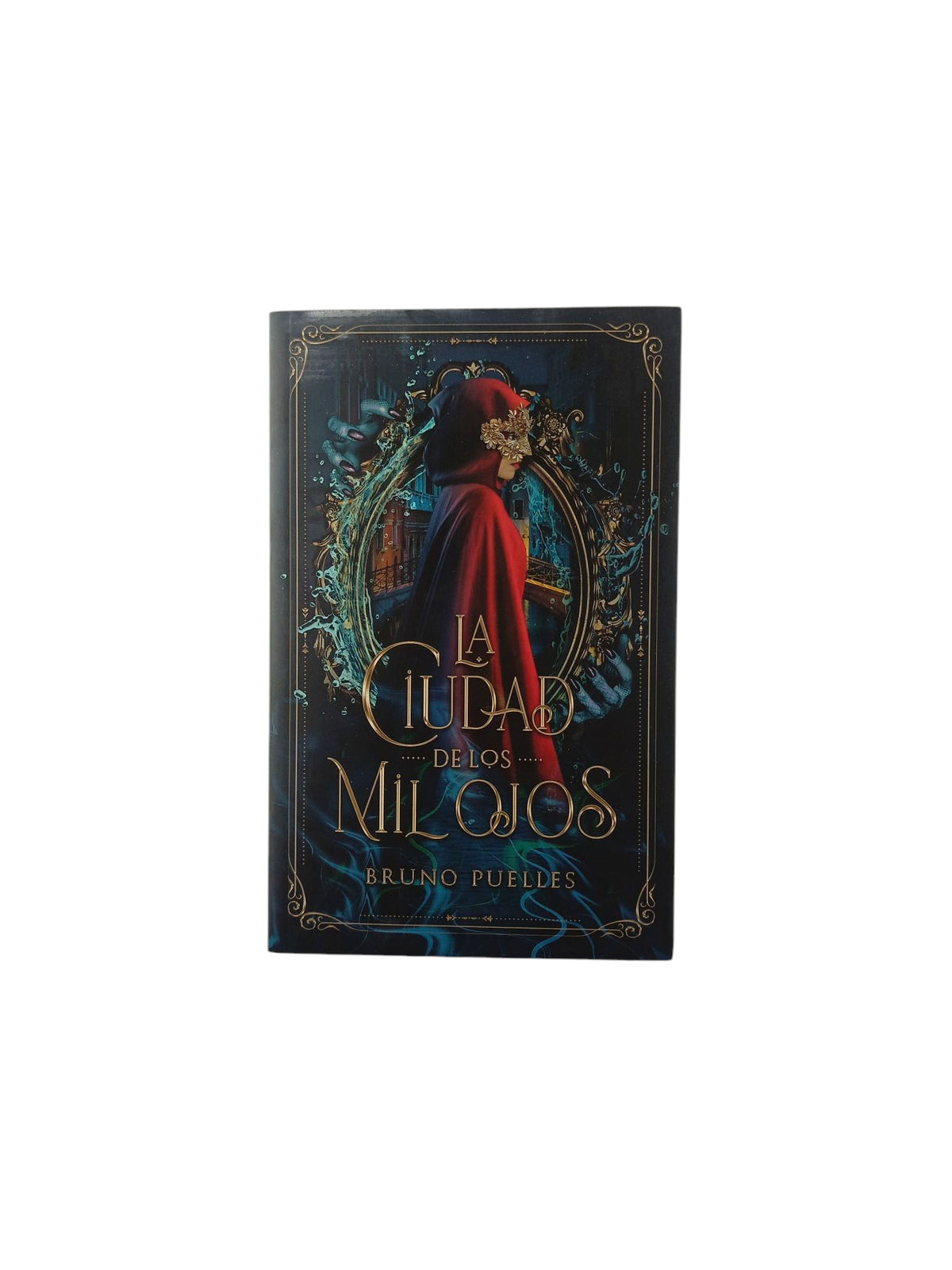 La ciudad de los mil ojos by Bruno Puelles