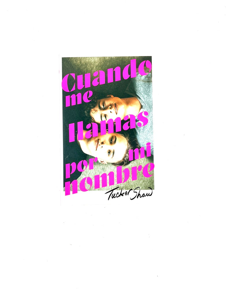 Cuando me llamas por mi nombre by Tucker Shaw