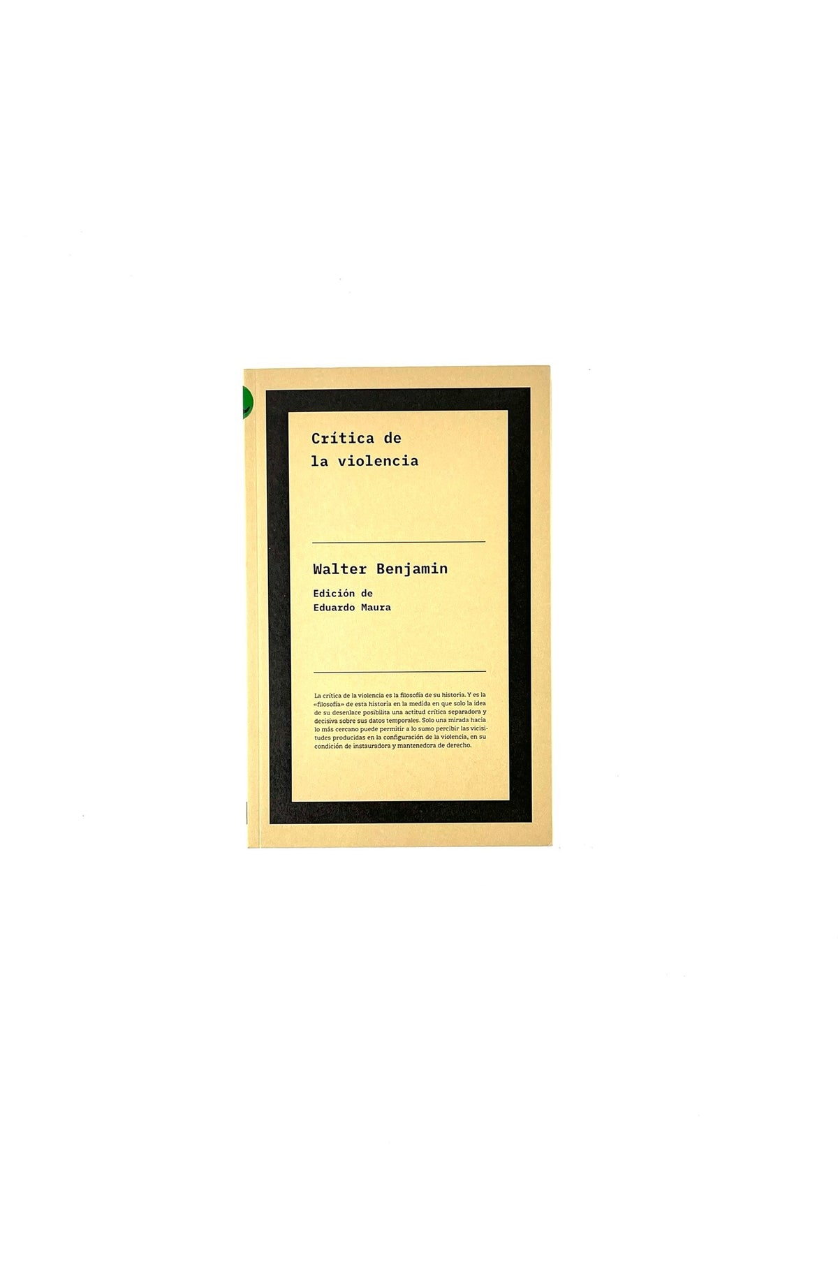 Crítica de la violencia by Walter Benjamin