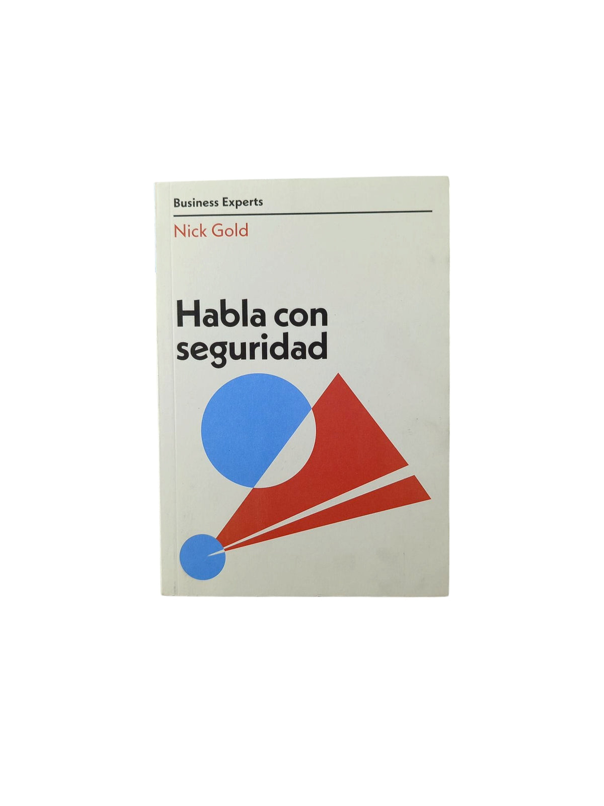 Habla con seguridad by Nick Gold