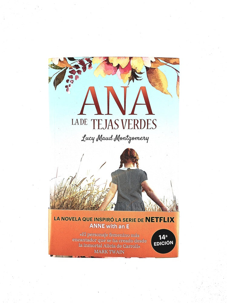 Ana de las tejas verdes by Lucy Maud Montgomery