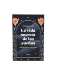 La vida secreta de los sueños by Melinda Powell