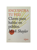 Encuentra tu voz by Mark Shayler
