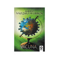 La vacuna by Alberto Vázquez-Figueroa