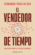 El vendedor de tiempo by Fernando Trías De Bes