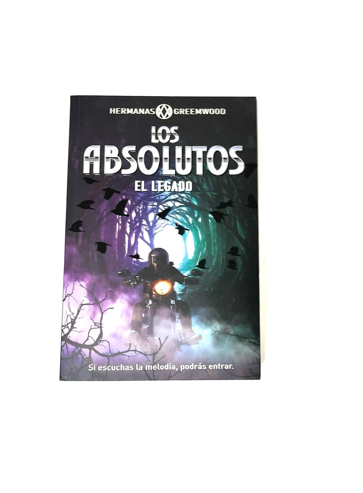 Los absolutos el legado by Hermanas Greemwood