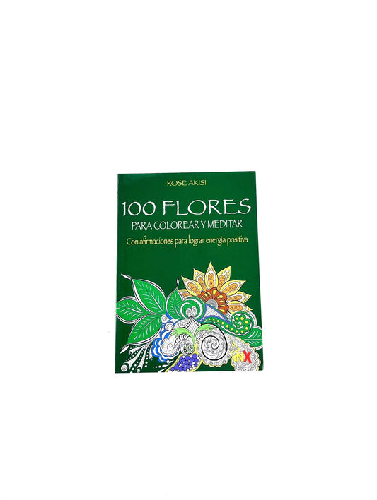 100 flores para colorear y meditar