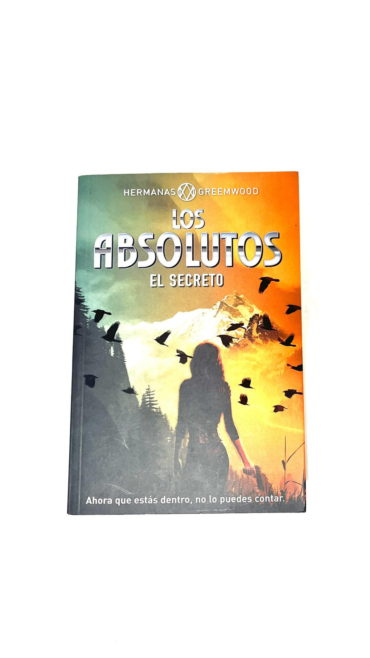 Los absolutos el secreto by Hermanas Greemwood